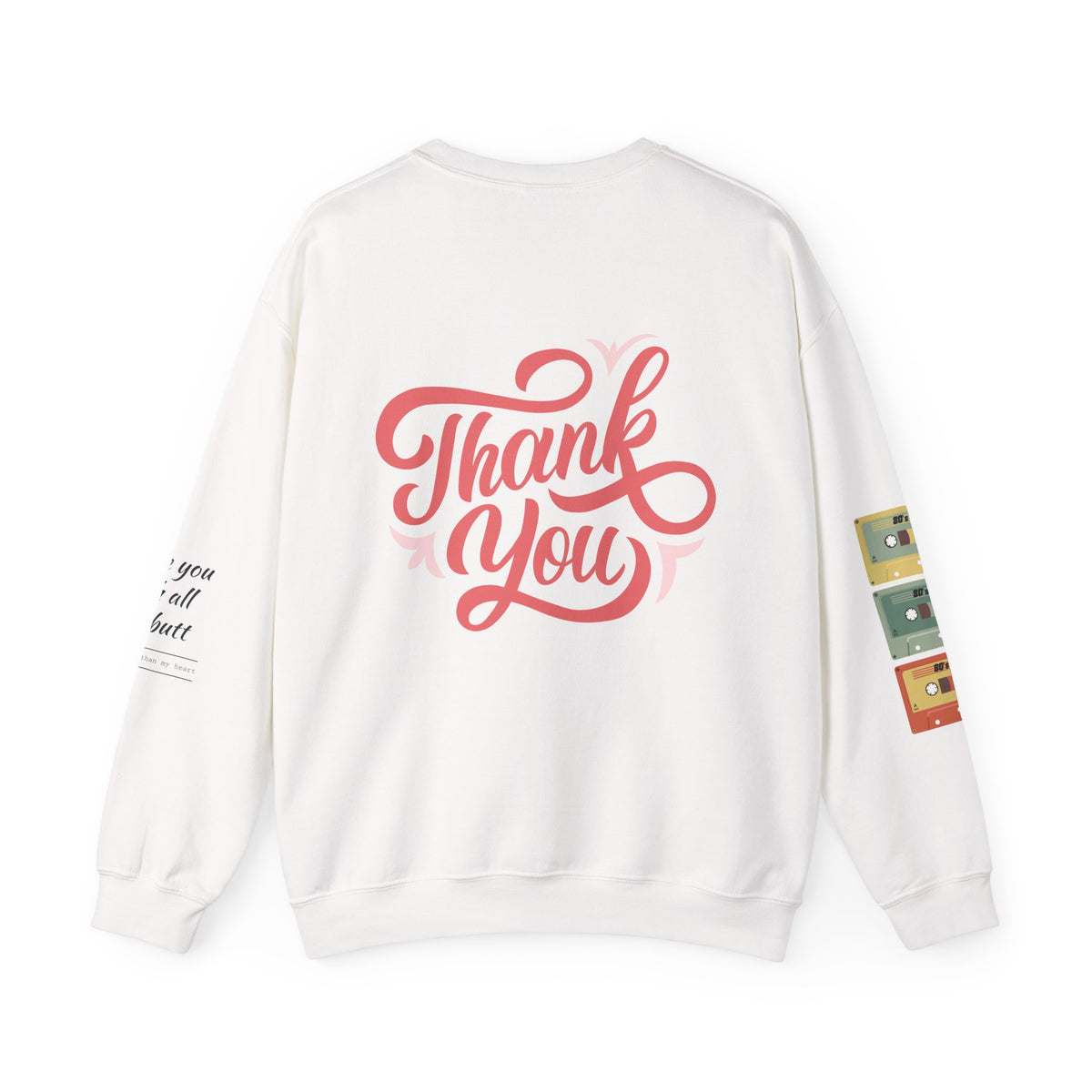 Crewneck Sweatshirt — 80’s Made Me Retro Graphic with Thank You Back & Cassette Sleeve Art på PC